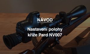 Nastavení polohy kříže Pard NV007